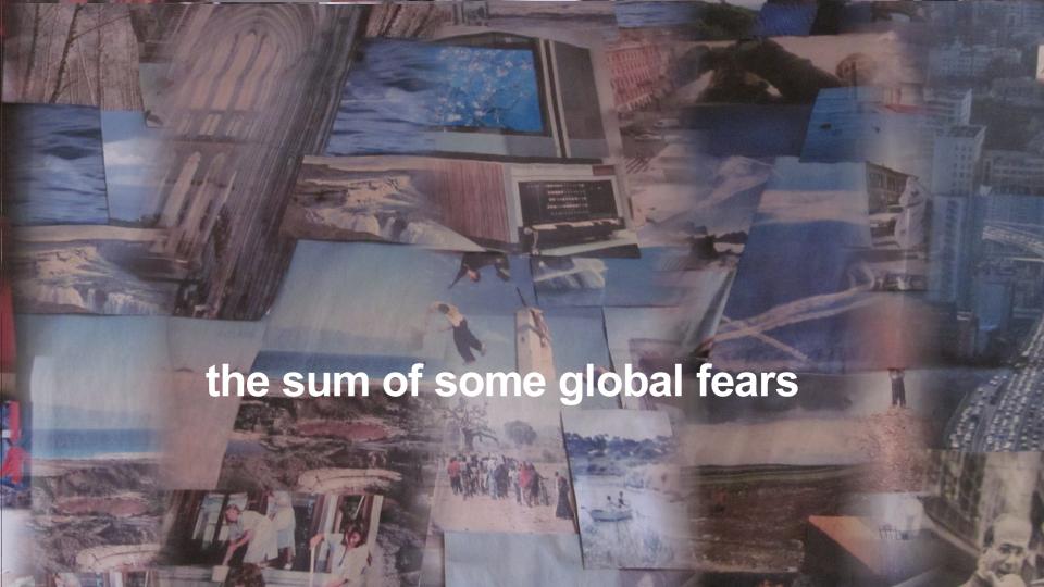 the sum of global fears